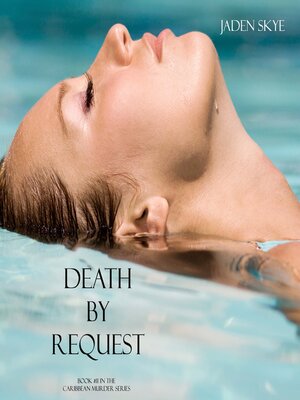 cover image of Death by Request (Book #11 in the Caribbean Murder series)